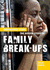 The Hidden Story of Family Break-Ups (Undercover Story)