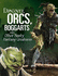 All About Fantasy Creatures Discover Orcs, Boggarts, and Other Nasty Fantasy Creatures