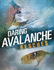 Rescued! : Daring Avalanche Rescues