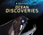 Marvellous Discoveries: Ocean Discoveries