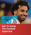 People You Should Know: Mohamed Salah: Get to Know the Football Superstar