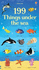 199 Things Under the Sea (199 Pictures)