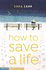 How to Save a Life (Usborne Modern Classics, 7)