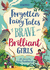 Forgotten Fairy Tales of Brave and Brilliant Girls (Illustrated Story Collections)