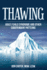 Thawing Adult/Child Syndrome and Other Codependent Patterns (Thawing the Iceberg Series)