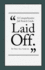 Laid Off.: A Comprehensive Job Search Guide