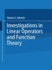 Investigations in Linear Operators and Function Theory: Part I