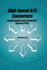 High Speed a/D Converters: Understanding Data Converters Through Spice (the Springer International Series in Engineering and Computer Science)