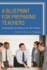 A Blueprint for Preparing Teachers: Producing the Best Educators for Our Children