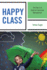 Happy Class: The Practical Guide to Classroom Management