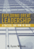 Exploring Great Leadership: A Practical Look from the Inside