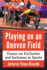 Playing on an Uneven Field: Essays on Exclusion and Inclusion in Sports