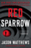 Red Sparrow: a Novel