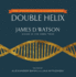 Annotated and Illustrated Double Helix, the