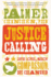 Justice Calling: Live Love, Show Compassion, Be Changed