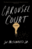 Carousel Court: a Novel