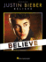 Justin Bieber: Believe: Piano / Vocal / Guitar