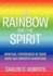 The Rainbow and the Spirit: Spiritual experiences of some same-sex oriented Christians