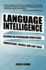Language Intelligence: Lessons on Persuasion From Jesus, Shakespeare, Lincoln, and Lady Gaga