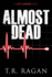 Almost Dead (the Lizzy Gardner Series)