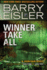 Winner Take All: 3 (a John Rain Novel)