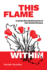 This Flame Within