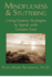 Mindfulness & Stuttering: Using Eastern Strategies to Speak with Greater Ease