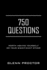 750 Questions: Worth Asking Yourself or Your Significant Other