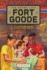 Fort Goode: The Goode Life (Fort Goode 2)