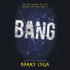 Bang