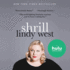 Shrill: Notes from a Loud Woman