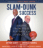 Slam-Dunk Success: Leading From Every Position on Life's Court