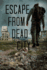 Escape From Dead City