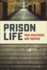 Prison Life Pain, Resistance, and Purpose