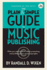 The Plain and Simple Guide to Music Publishing: What You Need to Know About Protecting and Profiting From Music Copyrights, 3rd Edition