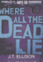 Where All the Dead Lie (Taylor Jackson Series)