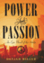 Power and Passion: an Epic Novel of the 1960s