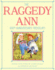 The Raggedy Ann 100th Anniversary Treasury: How Raggedy Ann Got Her Candy Heart; Raggedy Ann and Rags; Raggedy Ann and Andy and the Camel With the...Ann and Andy and the Nice Police Officer