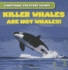 Killer Whales Are Not Whales! (Confusing Creature Names, 5)