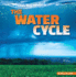The Water Cycle (Where's the Water? , 4)
