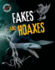 Fakes and Hoaxes