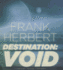 Destination: Void (Pandora Sequence)