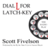 Dial L for Latch-Key: the Radio Play (Audio Theater)