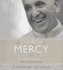 The Church of Mercy: a Vision for the Church
