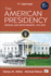 The American Presidency: Origins and Development, 1776-2014