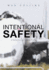 Intentional Safety a Reflection on Unsafe Flight