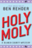 Holy Moly (Blanco County Mysteries)