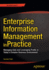 Enterprise Information Management in Practice: Managing Data and Leveraging Profits in Today's Complex Business Environment