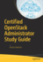 Certified Openstack Administrator Study Guide