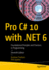 Pro C# 10 With. Net 6: Foundational Principles and Practices in Programming